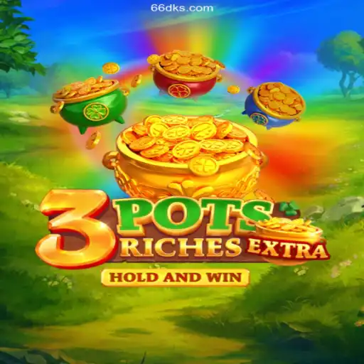 Exploring the Excitement of 3potsExtra: An Adventure in Online Gaming